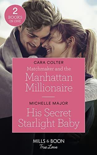 Matchmaker And The Manhattan Millionaire / His Secret Star by Major, Michelle Paperback Book Pre-Owned English