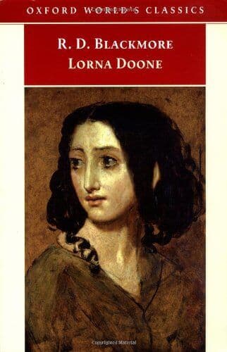 Lorna Doone: A Romance of Exmoor (Oxford World’ by Blackmore, R. D. Paperback Book Pre-Owned English