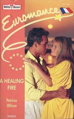 A Healing Fire by Wilson, Patricia Paperback Book Pre-Owned English