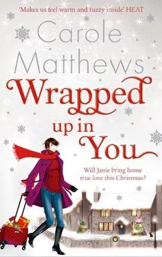 Wrapped Up In You: Curl up with this heartwarming festive by Carole Matthews Paperback Book Pre-Owned English