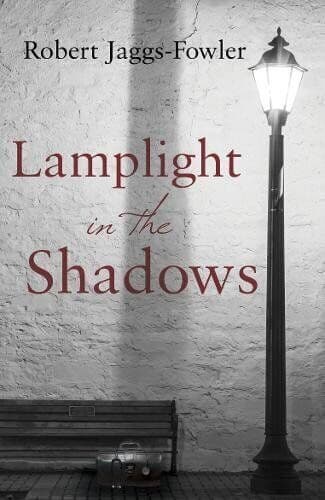 Lamplight in the Shadows, Jaggs-Fowler, Robert Paperback Book Pre-Owned English