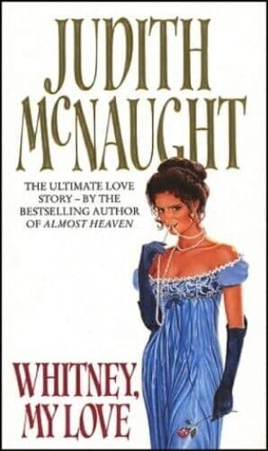 Whitney My Love by McNaught, Judith Paperback Book Pre-Owned English