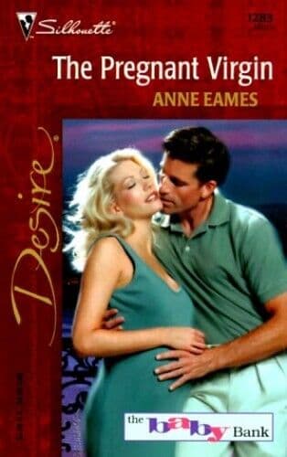 The Pregnant Virgin (Silhouette Desire S.) by Eames, Anne Paperback Book Pre-Owned English