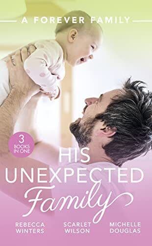 A Forever Family: His Unexpected Family by Douglas, Michelle Paperback Book Pre-Owned English