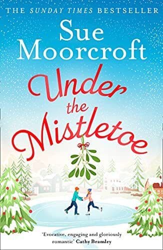 Under the Mistletoe: A new heartwarming feel-good Christmas by Moorcroft, Sue Paperback Book Pre-Owned English