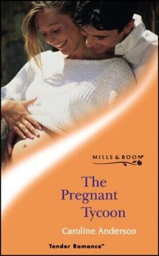 The Pregnant Tycoon (Tender Romance S.) by Anderson, Caroline Paperback Book Pre-Owned English