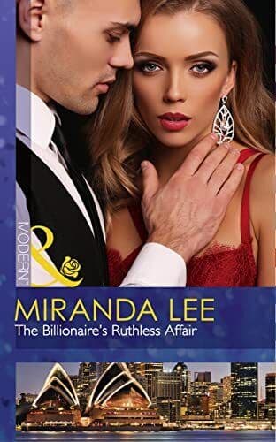 The Billionaire’s Ruthless Affair (Rich, Ruthless and Renowne by Lee, Miranda Paperback Book Pre-Owned English