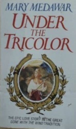 Under The Tricolor, Mary Medawer Paperback Book Pre-Owned English