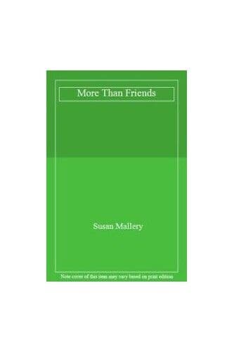 More Than Friends by Mallery, Susan Paperback Book Pre-Owned English
