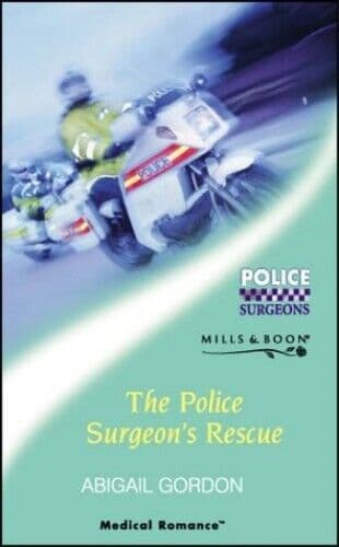 The Police Surgeon’s Rescue (Police Surgeons, Bo by Gordon, Abigail Paperback Book Pre-Owned English