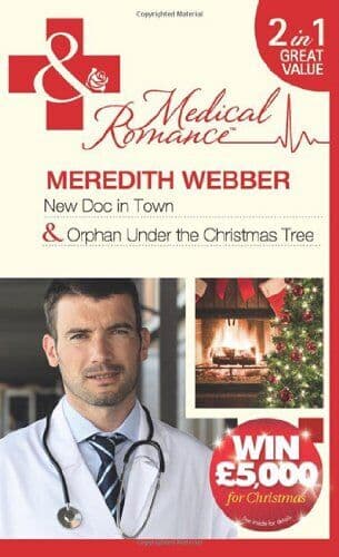 New Doc in Town/Orphan Under the Christmas Tree: New DOC i by Meredith Webber Paperback Book Pre-Owned English
