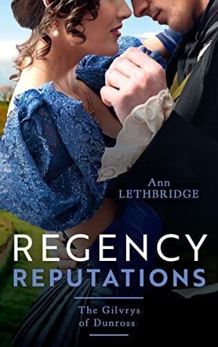 Regency Reputations: The Gilvrys Of, Lethbridge, Ann Paperback Book Pre-Owned English