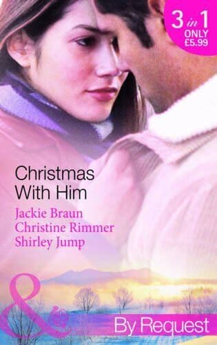 Christmas with Him: The Tycoon’s Christmas Proposal / A Brav by Jump, Shirley Paperback Book Pre-Owned English