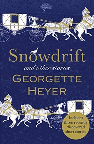 Snowdrift and Other Stories (includes three new recently by Heyer, Georgette Paperback Book Pre-Owned English
