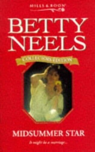 Midsummer Star: 50 (Betty Neels Collec, Neels, Betty Paperback Book Pre-Owned English
