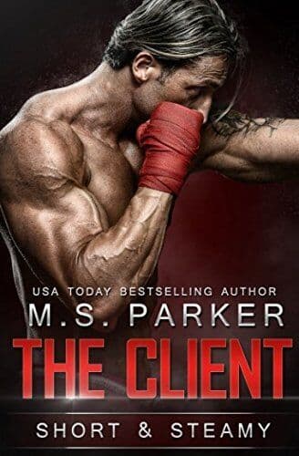 The Client: Short And Steamy, Parker, M. S. Paperback Book Pre-Owned English