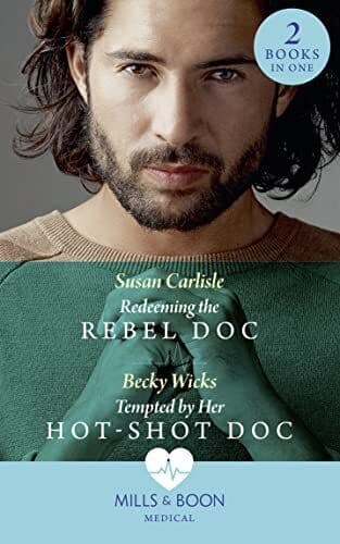Redeeming The Rebel Doc: Redeeming the Rebel Doc / Tempted by by Wicks, Becky Paperback Book Pre-Owned English