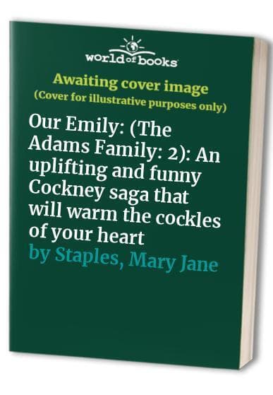 Our Emily: Adams Family Saga (The Adams Family) by Staples, Mary Jane Paperback Book Pre-Owned English