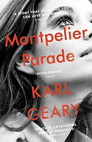 Montpelier Parade by Geary, Karl Paperback Book Pre-Owned English