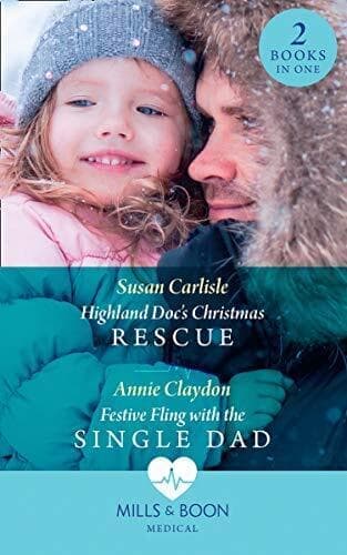 Highland Doc’s Christmas Rescue / Festive Fling With The Si by Claydon, Annie Paperback Book Pre-Owned English