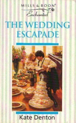 The Wedding Escapade (Enchanted S.), Denton, Kate Paperback Book Pre-Owned English