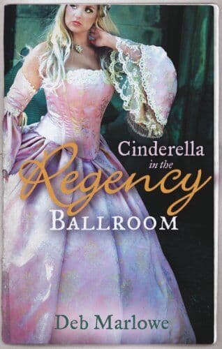 CINDERELLA in the Regency Ballroom: Her Cinderella Season / T by Marlowe, Deb Paperback Book Pre-Owned English