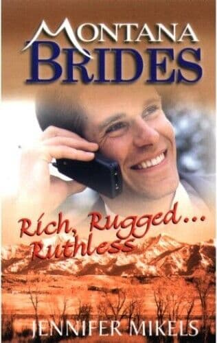 Rich, RuggedRuthless: 9 (Montana, Mikels, Jennife Paperback Book Pre-Owned English