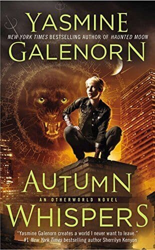 Autumn Whispers : An Otherworld Novel by Yasmine Galenorn Paperback Book Pre-Owned English