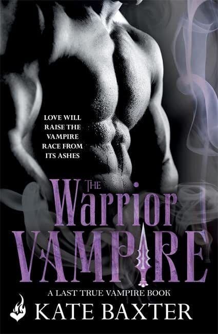 The Warrior Vampire: Last True Vampire 2 by Baxter, Kate Paperback Book Pre-Owned English
