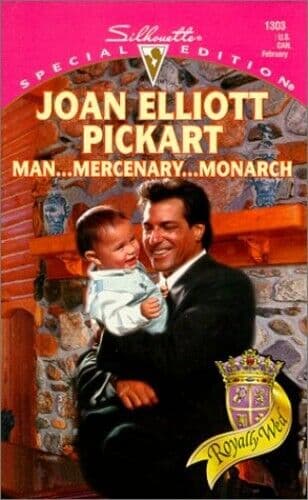 ManMercenaryMonarch (Special Edition) by Pickart, Joan Elliott Paperback Book Pre-Owned English