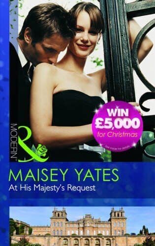 At His Majesty’s Request (The Call of Duty) by Maisey Yates Paperback Book Pre-Owned English