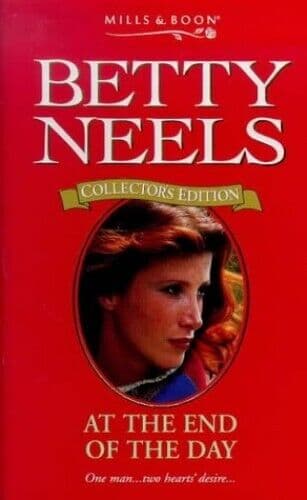 At The End Of The Day (Betty Neels Collector’s Edit by Neels, Betty Paperback Book Pre-Owned English