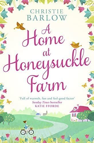 A Home at Honeysuckle Farm: A gorgeous and heartwarming s by Barlow, Christie Paperback Book Pre-Owned English
