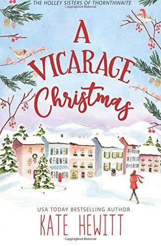 A Vicarage Christmas (The Holley Sisters of Thornthwaite) by Hewitt, Kate Paperback Book Pre-Owned English
