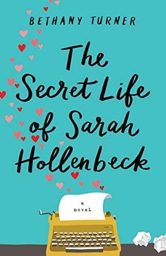Secret Life of Sarah Hollenbeck by Turner, Bethany Paperback Book Pre-Owned English