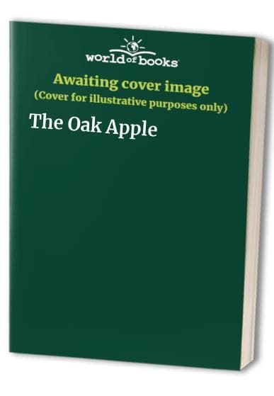 The Oak Apple Paperback Book Pre-Owned English