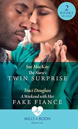 The Nurse’s Twin Surprise / A Weekend With Her Fake Fianc� by Douglass, Traci Paperback Book Pre-Owned English