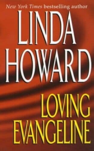 Loving Evangeline (Duncan and Evangeline) by Howard, Linda Paperback Book Pre-Owned English