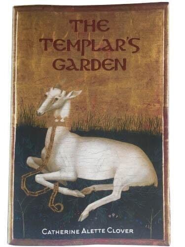 The Templar&#8217;s Garden, Clover, Catherine Paperback Book Pre-Owned English