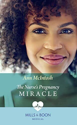 The Nurse’s Pregnancy Miracle (Medical) by McIntosh, Ann Paperback Book Pre-Owned English