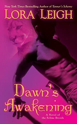 Dawn’s Awakening: A Novel of Feline Breeds (Berkley S by Lora Leigh Paperback Book Pre-Owned English