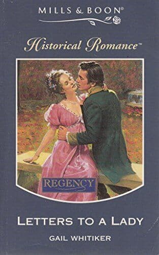 Letters to a Lady (Mills & Boon Historical) by Whitiker, Gail Paperback Book Pre-Owned English
