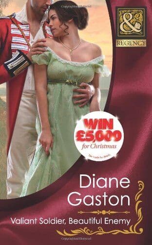 Valiant Soldier, Beautiful Enemy (Mills & Boon Historical) by Diane Gaston Paperback Book Pre-Owned English