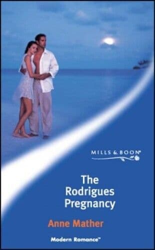The Rodrigues Pregnancy (Modern Romance) by Mather, Anne Paperback Book Pre-Owned English
