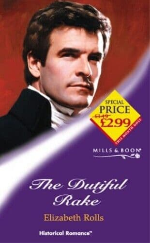 The Dutiful Rake (Mills & Boon Historical) by Rolls, Elizabeth Paperback Book Pre-Owned English