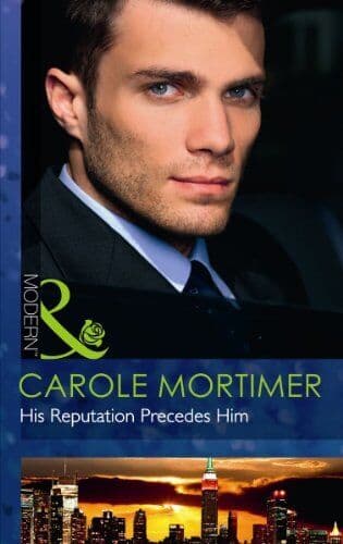 His Reputation Precedes Him: 2 (The Lyonedes Legacy) by Carole Mortimer The Paperback Book Pre-Owned English