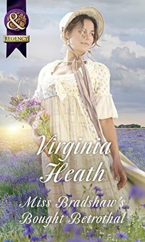 Miss Bradshaw’s Bought Betrothal (Historical) by Heath, Virginia Paperback Book Pre-Owned English