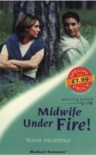 Midwife Under Fire! (Mills & Boon Medical) by McArthur, Fiona Paperback Book Pre-Owned English