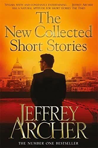 The New Collected Short Stories by Archer, Jeffrey Paperback Book Pre-Owned English