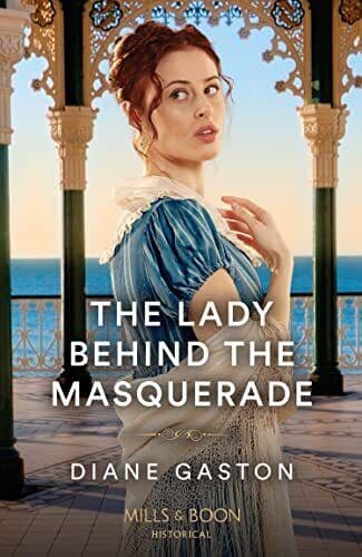 The Lady Behind The Masquerade: , Gaston, Diane Paperback Book Pre-Owned English